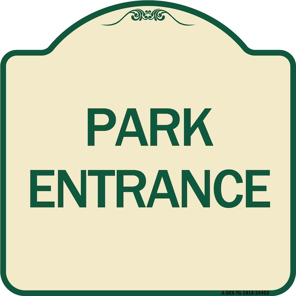 Designer Series Sign Park Entrance, Tan & Green Heavy-Gauge Aluminum Sign, 18" x 18", TG-1818-24453